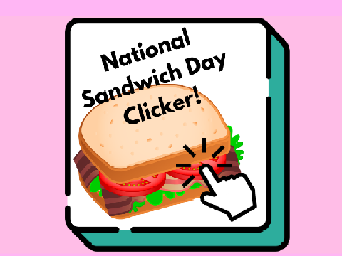 National Sandwich Day Clicker